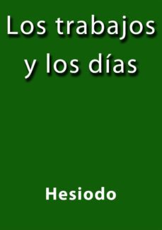 los trabajos y los dias (ebook)-j. borja-cdlap00002639