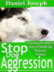 stop dog aggression (ebook)-daniel joseph-cdlxi00337939