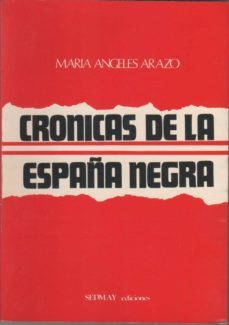 crónicas de la españa negra-maria angeles arazo-mkt0000030839