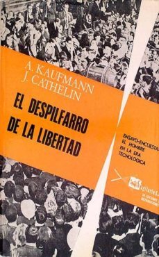 el despilfarro de la libertad-a, kaufmann-mkt0005056839