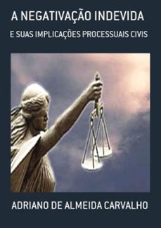 a negativaço indevida (ebook)-adriano almeida de carvalho-3410000117849