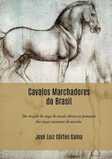 cavalos marchadores do brasil (ebook)-josé luiz côrtes gama-3410001881749