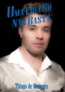uma vida so no basta (ebook)-thiago de menezes-3410001908149