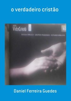 o verdadeiro cristão (ebook)-daniel ferreira guedes-3410002361349