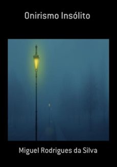 onirismo insolito (ebook)-miguel rodrigues da silva-3410002871749