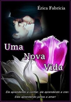 uma nova vida (ebook)-érica fabrícia-3410003374249