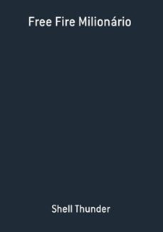 free fire milionario (ebook)-shell thunder-3410003543249
