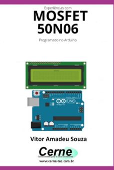 experiencias com o  mosfet  50n06 programado no arduino (ebook)-vitor amadeu souza-3410005319149