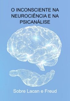 o inconsciente na neurociencia e na psicanalise (ebook)-jideon f marques-3410006626949