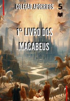 1º livro dos macabeus (ebook)-coleção apócrifos-3410008092049