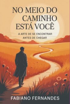 no meio do caminho esta voce (ebook)-fabiano fernandes-3410008152149