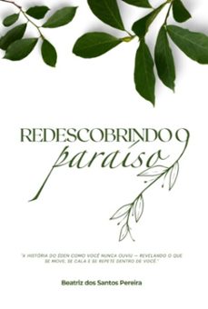 redescobrindo o paraíso - edição especial: três livros em um (ebook)-beatriz santos dos pereira-3410008449249