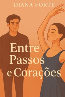 entre passos e corações (ebook)-diana forte-3410008604549