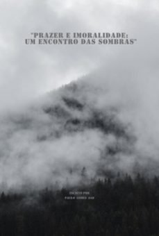 "prazer e imoralidade: um encontro das sombras" (ebook)-paulo gomes sad-3410008775249
