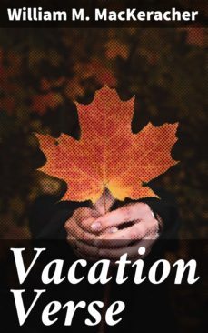 vacation verse (ebook)-william m. mackeracher-4064066100049