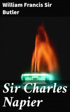 sir charles napier (ebook)-william francis, sir butler-4064066138349
