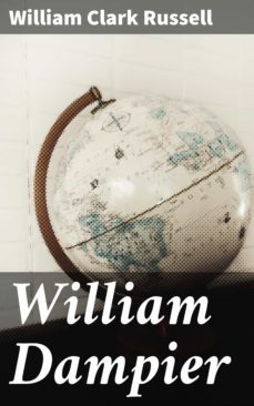 william dampier (ebook)-william clark russell-4064066168049