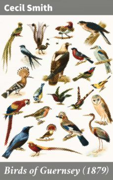 birds of guernsey (1879) (ebook)-cecil smith-4064066243449
