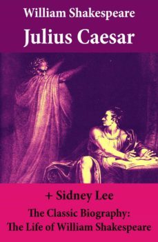 julius caesar (the unabridged play) + the classic biography: the life of william shakespeare (ebook)-4064066443849