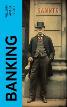 banking (ebook)-william amasa scott-4066339561649