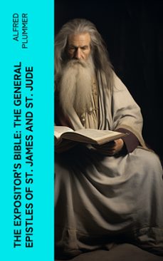 the expositor's bible: the general epistles of st. james and st. jude (ebook)-alfred plummer-4066339563049
