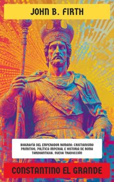 constantino el grande (ebook)-john b. firth-4099994087049