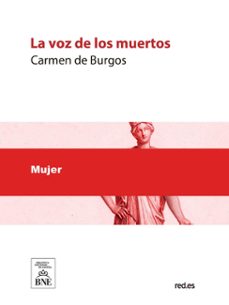 la voz de los muertos (ebook)-carmen de burgos-4099995626049