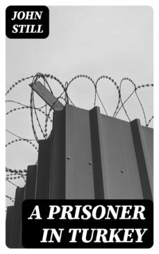 a prisoner in turkey (ebook)-john still-8596547224549