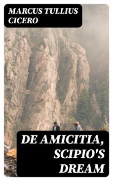 de amicitia, scipio's dream (ebook)-8596547253549
