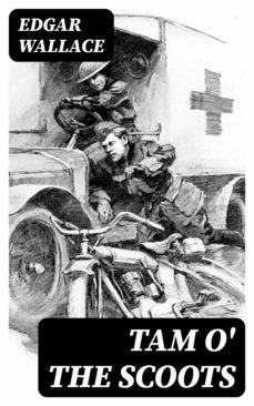 tam o' the scoots (ebook)-edgar wallace-8596547337249