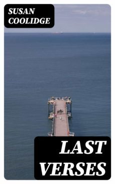 last verses (ebook)-susan coolidge-8596547362449