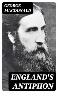 england's antiphon (ebook)-george macdonald-8596547364849