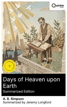 days of heaven upon earth (summarized edition) (ebook)-a. b. simpson-8596547892649