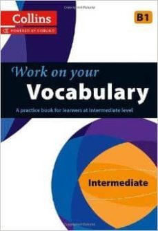 work on your vocabulary: b1-9780007499649