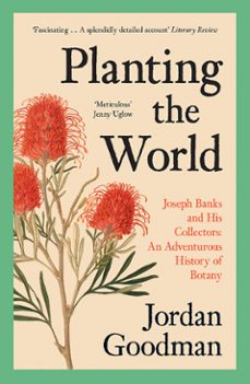 planting the world (ebook)-jordan goodman-9780007578849