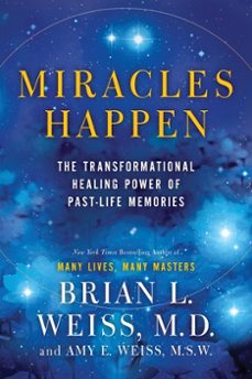 miracles happen (ebook)-brian weiss-amy e. weiss-9780062201249