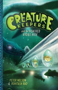 creature keepers and the hijacked hydro-hide-peter nelson-9780062236449