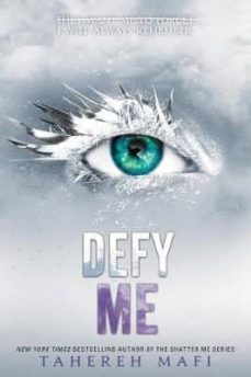 defy me-tahereh mafi-9780062890849