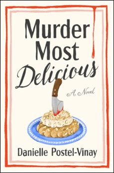 murder most delicious-danielle postel-vinay-9780063470149