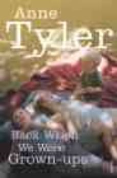 back when we were grownups-9780099422549