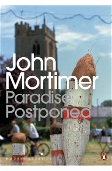 paradise postponed-john mortimer-9780141959849