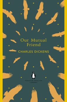 our mutual friend-charles dickens-9780141974149