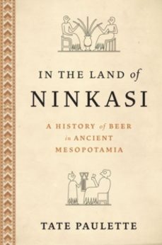 in the land of ninkasi-tate paulette-9780197682449