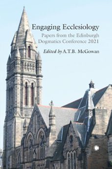 engaging ecclesiology (ebook)-a t b mcgowan-9780227179949