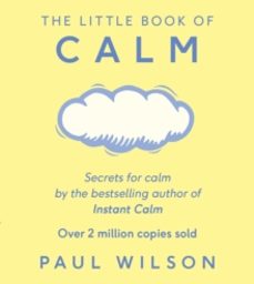 the little book of calm-paul wilson-9780241257449