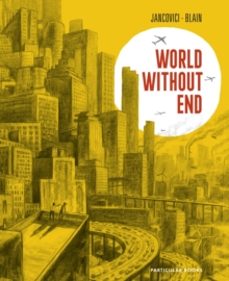 world without end-christophe blain-9780241661949