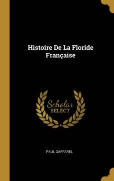 histoire de la floride franaise-9780270843149