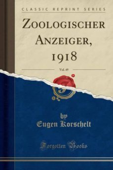 zoologischer anzeiger, 1918, vol. 49 (classic reprint)-9780282723149