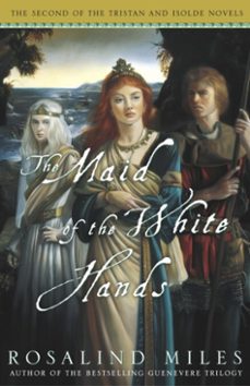 the maid of the white hands (ebook)-rosalind miles-9780307422149