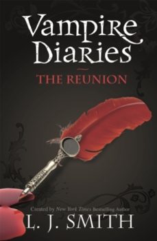 the vampire diaries: the reunion-l.j. smith-9780340945049